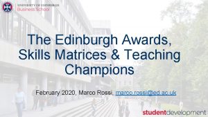 The Edinburgh Awards Skills Matrices Teaching Champions February