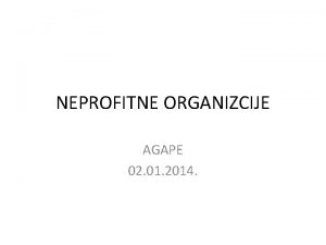 NEPROFITNE ORGANIZCIJE AGAPE 02 01 2014 POPIS IMOVINE