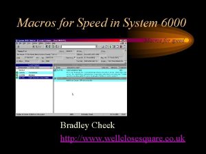 Macros for Speed in System 6000 Macros for