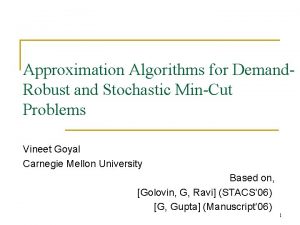 Approximation Algorithms for Demand Robust and Stochastic MinCut