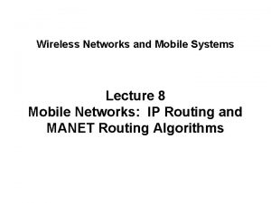 Wireless Networks and Mobile Systems Lecture 8 Mobile