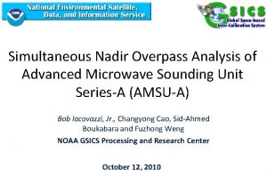 Simultaneous Nadir Overpass Analysis of Advanced Microwave Sounding