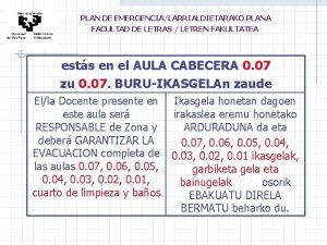 PLAN DE EMERGENCIALARRIALDIETARAKO PLANA FACULTAD DE LETRAS LETREN