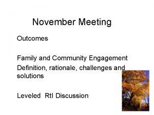 November Meeting Outcomes Family and Community Engagement Definition