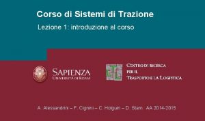 Corso di Sistemi di Trazione Lezione 1 introduzione