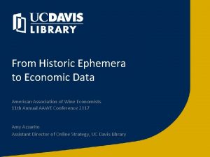 From Historic Ephemera to Economic Data American Association