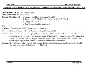 May 2005 doc IEEE 802 15 05305 r