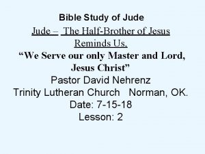 Bible Study of Jude The HalfBrother of Jesus