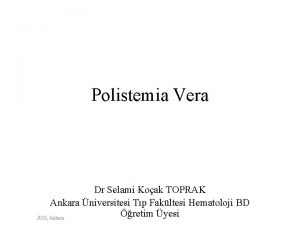Polistemia Vera Dr Selami Koak TOPRAK Ankara niversitesi