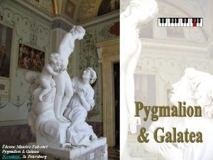tienne Maurice Falconet Pygmalion Galatea Hermitage St Petersburg