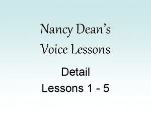 Nancy Deans Voice Lessons Detail Lessons 1 5