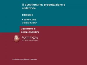 Il questionario progettazione e redazione II Modulo 6