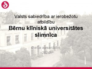 Valsts sabiedrba ar ierobeotu atbildbu Brnu klnisk universittes