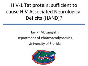 HIV1 Tat protein sufficient to cause HIVAssociated Neurological