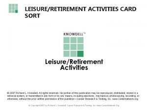 LEISURERETIREMENT ACTIVITIES CARD SORT 2007 Richard L Knowdell