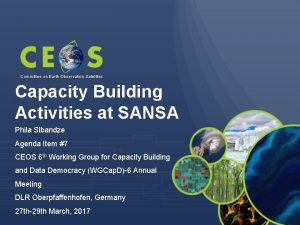 Committee on Earth Observation Satellites Capacity Building Activities