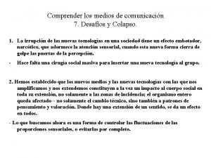 Comprender los medios de comunicacin 7 Desafos y