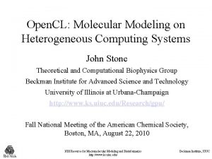 Open CL Molecular Modeling on Heterogeneous Computing Systems