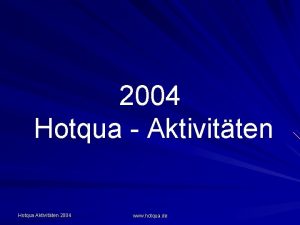 2004 Hotqua Aktivitten Hotqua Aktivitten 2004 www hotqua