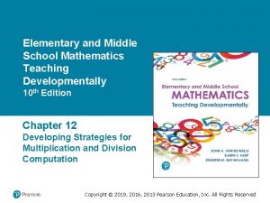 Elementary and Middle School Mathematics Teaching Developmentally 10