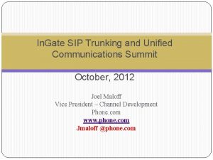 In Gate SIP Trunking and Unified Communications Summit