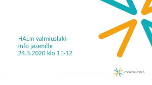 HALIn valmiuslakiinfo jsenille 24 3 2020 klo 11