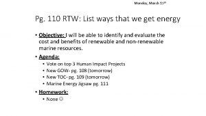 Monday March 19 th Pg 110 RTW List