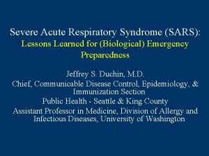 Severe Acute Respiratory Syndrome SARS Lessons Learned for