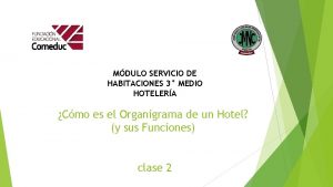 MDULO SERVICIO DE HABITACIONES 3 MEDIO HOTELERA Cmo