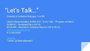 Lets Talk Diversity Inclusion Dialogue ToolKit Clinton Shane
