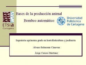 Bases de la produccin animal Bombeo automtico Ingeniera