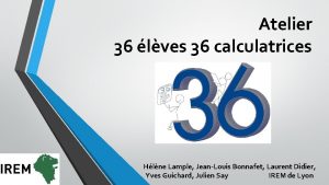 36 élèves 36 calculatrices
