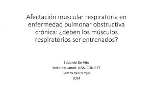 Afectacin muscular respiratoria en enfermedad pulmonar obstructiva crnica