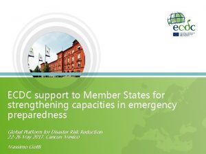 ECDC support to Member States for strengthening capacities