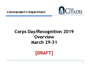 Commandants Department Corps DayRecognition 2019 Overview March 29