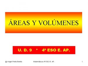 REAS Y VOLMENES U D 9 4 ESO