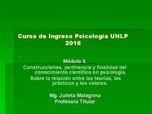 Curso de Ingreso Psicologa UNLP 2016 Mdulo 3