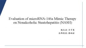 Evaluation of micro RNA146 a Mimic Therapy on