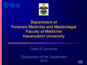 Department of Forensic Medicine and Medicolegal Faculty of