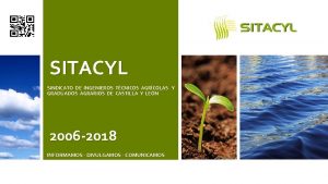 SITACYL SINDICATO DE INGENIEROS TCNICOS AGRCOLAS Y GRADUADOS