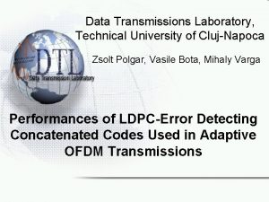 Data Transmissions Laboratory Technical University of ClujNapoca Zsolt