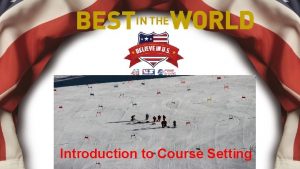 Introduction to Course Setting What makes a good
