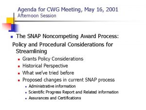 Agenda for CWG Meeting May 16 2001 Afternoon