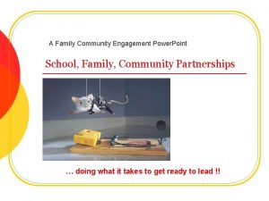 A Family Community Engagement Power Point School Family
