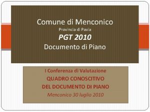 Comune di Menconico Provincia di Pavia PGT 2010