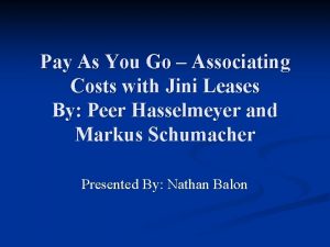 Pay As You Go Associating Costs with Jini