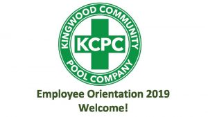 Employee Orientation 2019 Welcome Welcome o Welcome to