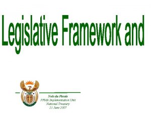 Nols du Plessis PFMA Implementation Unit National Treasury
