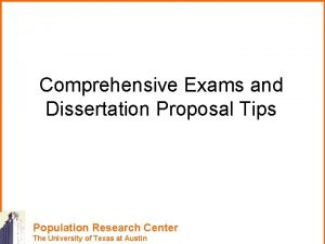 Comprehensive Exams and Dissertation Proposal Tips Population Research