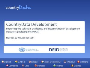 Country Data Development Improving the collation availability and